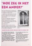 "HOE ZEG IK HET EEN ANDER?"