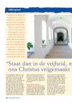 "Staat dan in de vrijheid, met welke ons Christus vrijgemaakt heeft